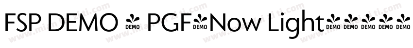 FSP DEMO - PGF-Now Light字体转换